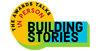 Yellow circle with blue rectangle and black text reading = Building Stories: The Awards Talks - in-person logo